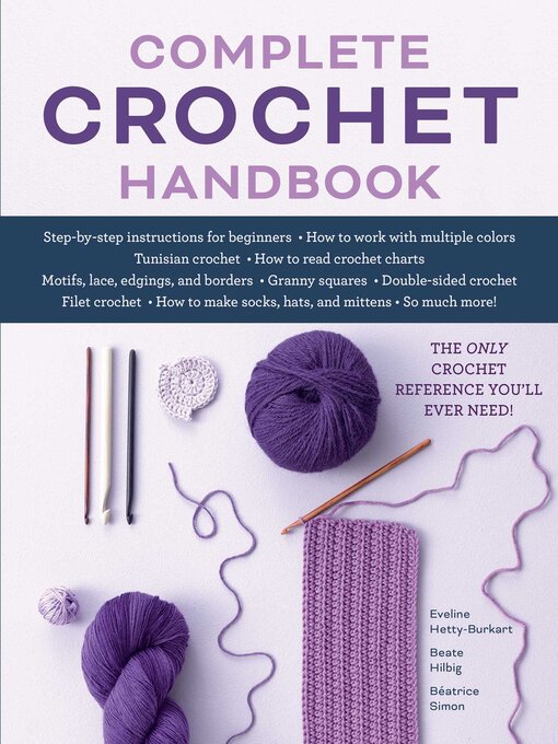 Title details for Complete Crochet Handbook by Eveline Hetty-Burkart - Wait list